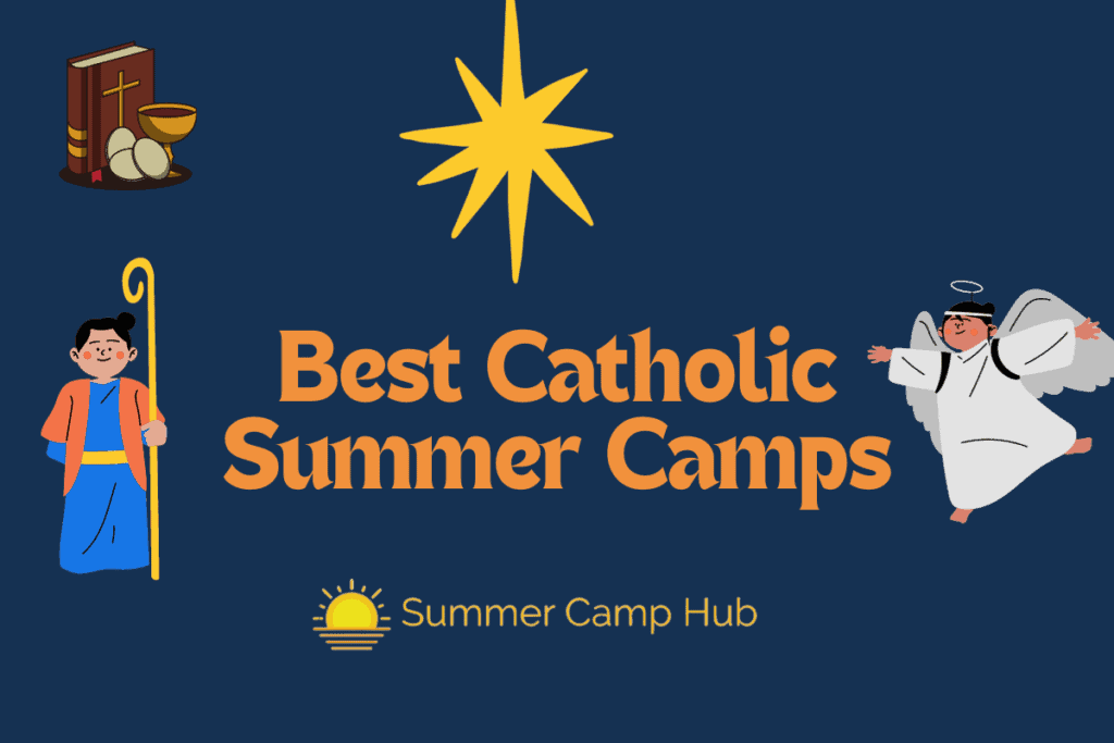 Best Catholic Summer Camps 2024 Summer Camp Hub
