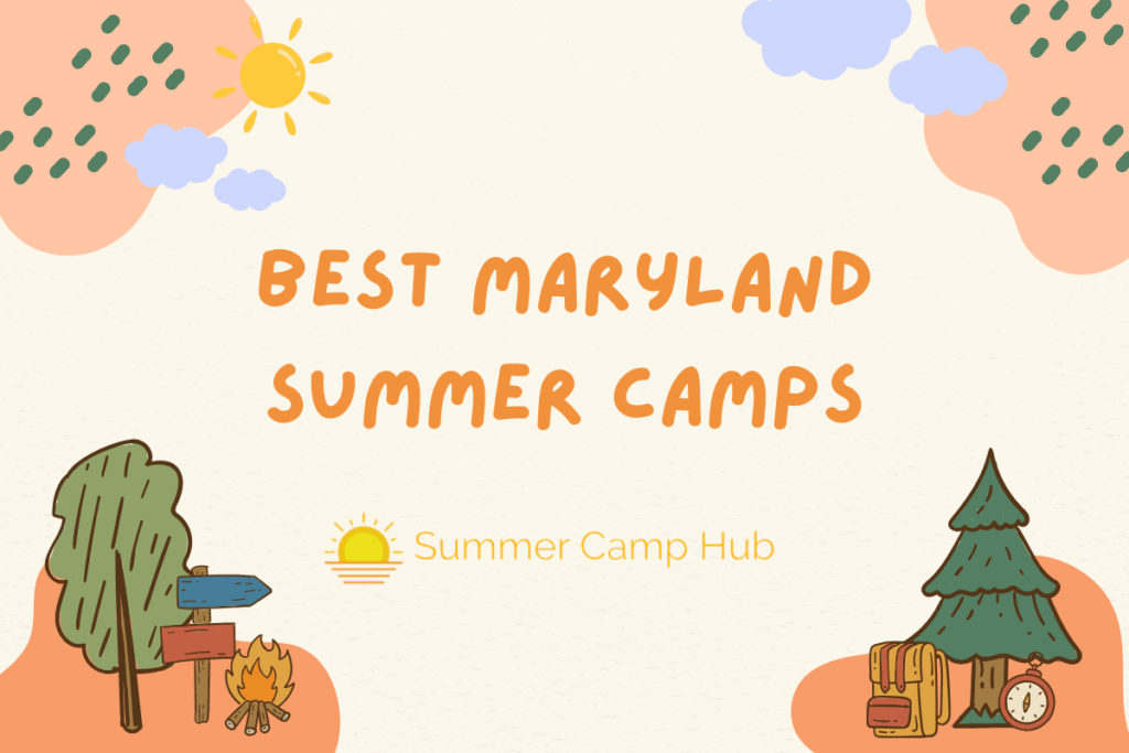 Best Maryland Summer Camps