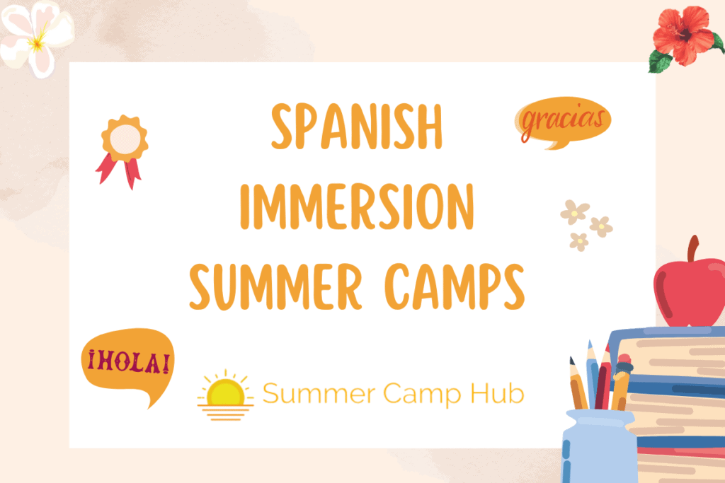 Spanish immersion camps